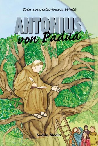 Art. 306 - Die wunderbare Welt - Antonius von Padua