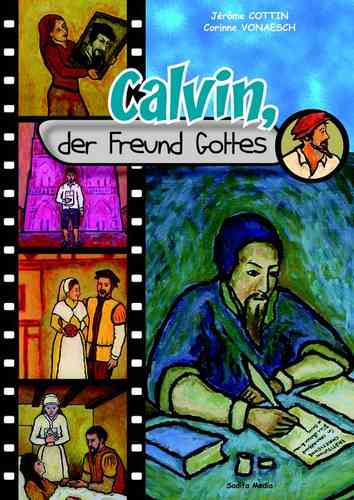 Art. 490 - Calvin, der Freund Gottes
