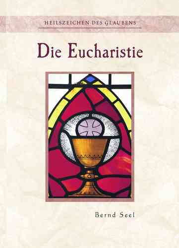 Art. 333 - Die Eucharistie - Heilszeichen des Glaubens
