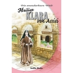 Art. 516 - Die wunderbare Welt - Klara von Assisi